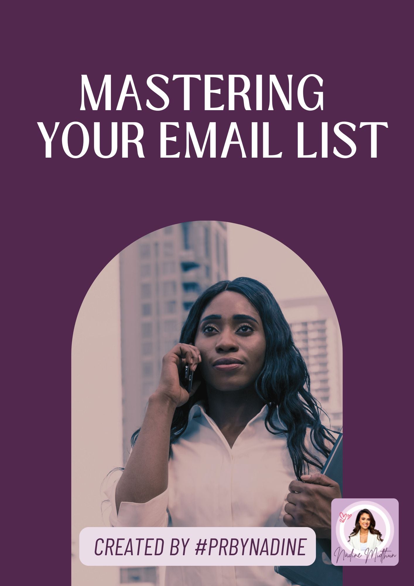 Mastering Your Email List