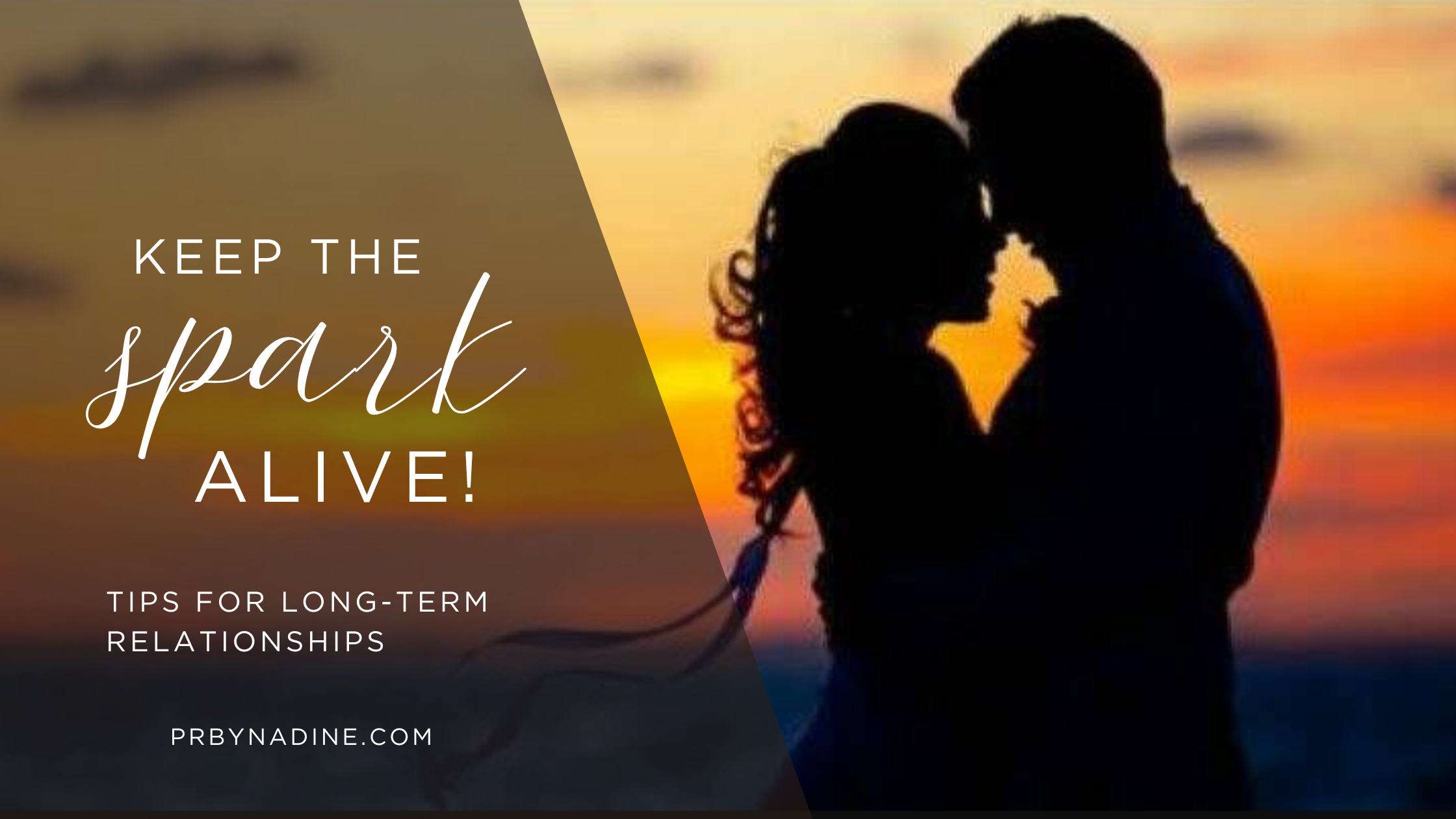 How to Keep the Spark Alive in Your Relationship