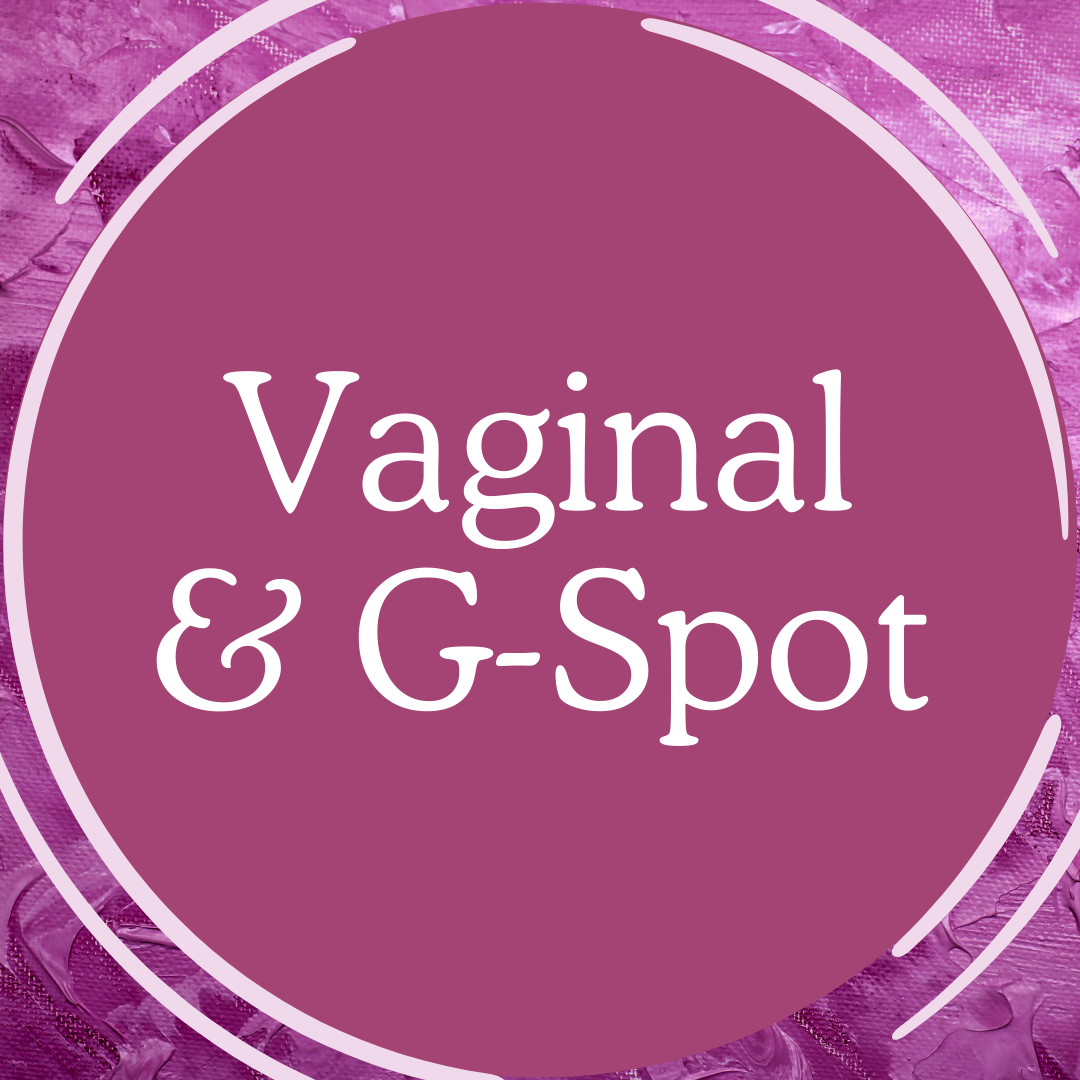 Vaginal & G-Spot