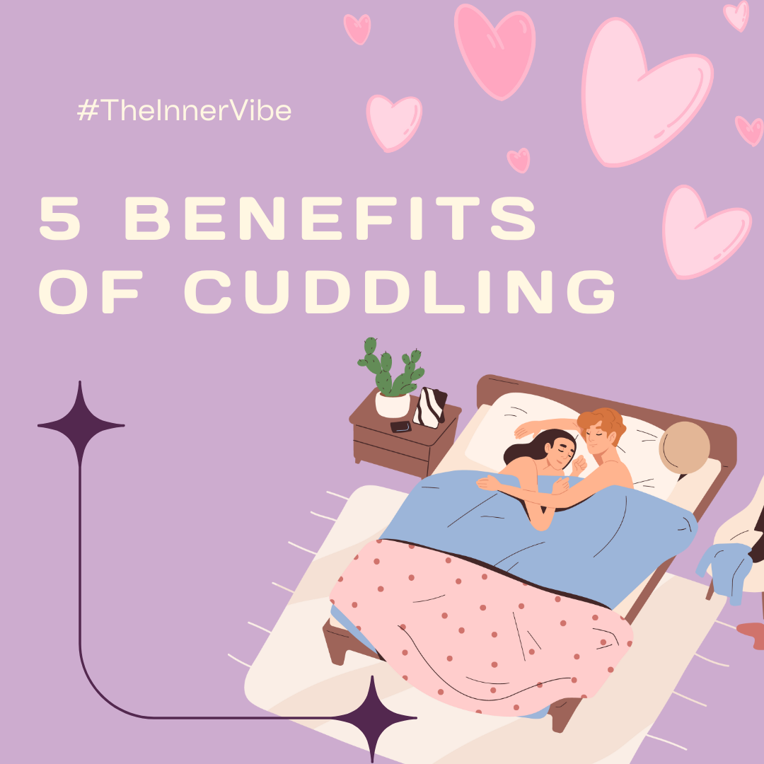 5 Benefits of Cuddling