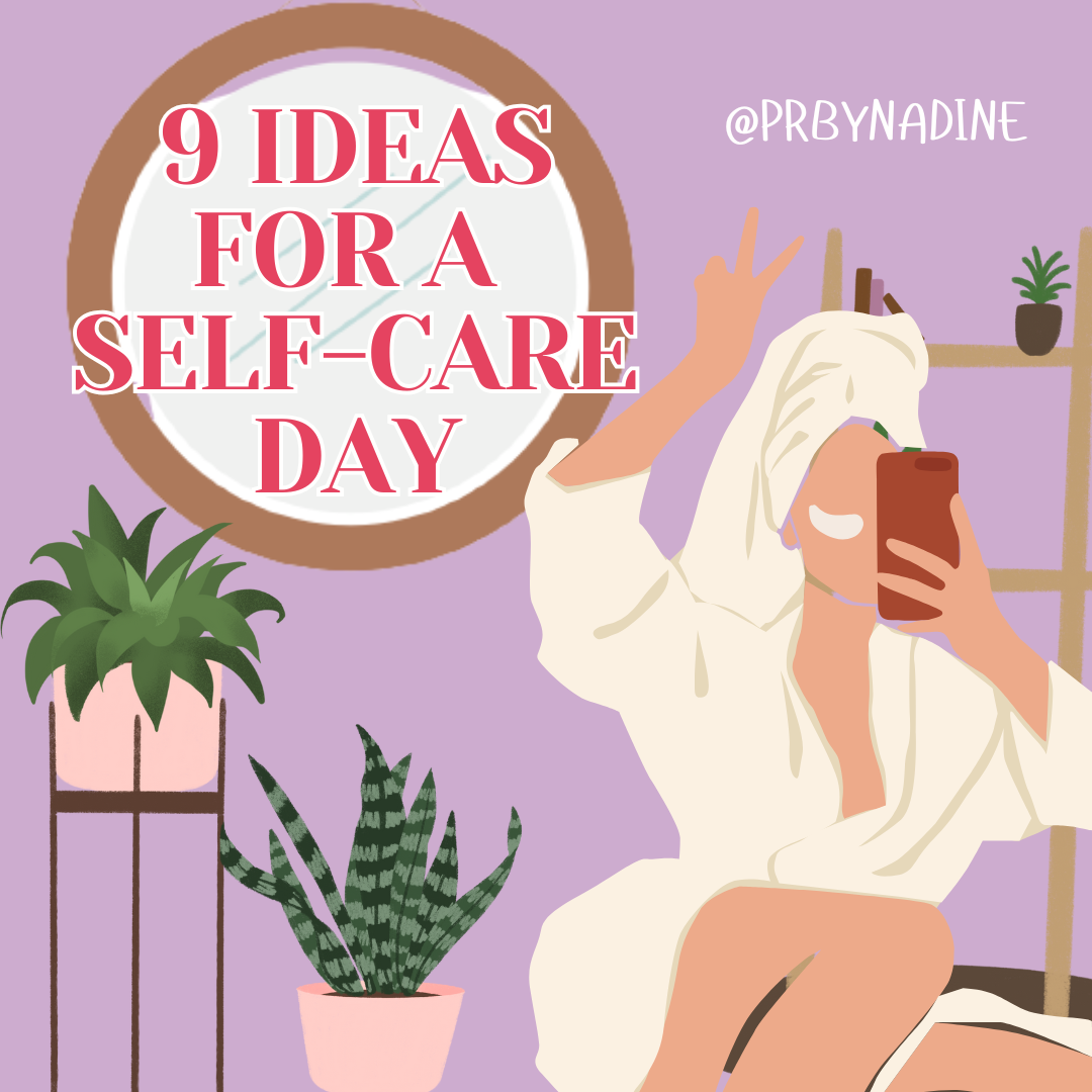 9 Ideas for a Self-Care Day : Canva Template