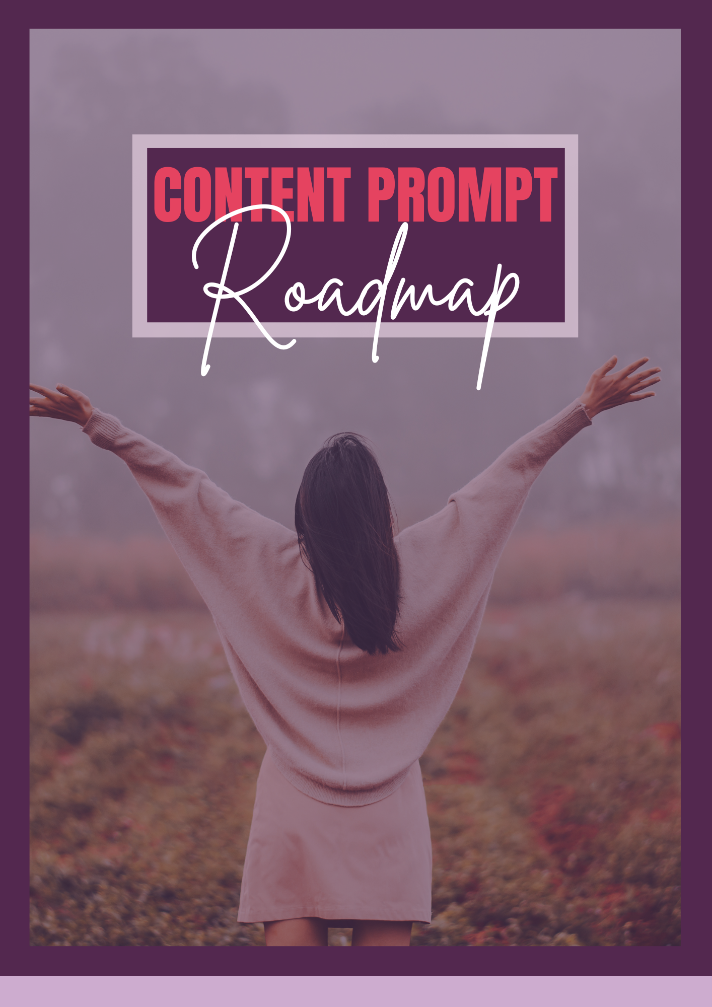 Content Prompt Roadmap