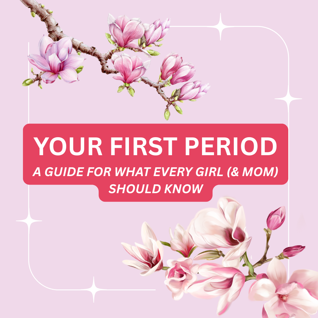 Your First Period: What Every Girl (and Mom) Should Know : Canva Template