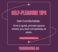 25 Self-Pleasure Tips
